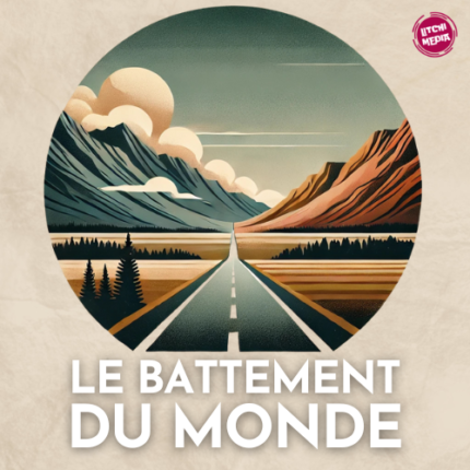 Le battement du monde